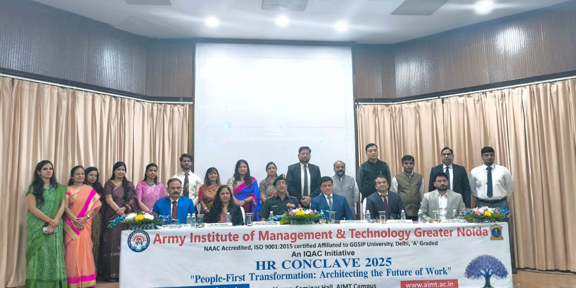 आर्मी इंस्टीट्यूट ऑफ मैनेजमेंट एंड टेक्नोलॉजी (AIMT), ग्रेटर नोएडा में एचआर कॉन्क्लेव का आयोजन